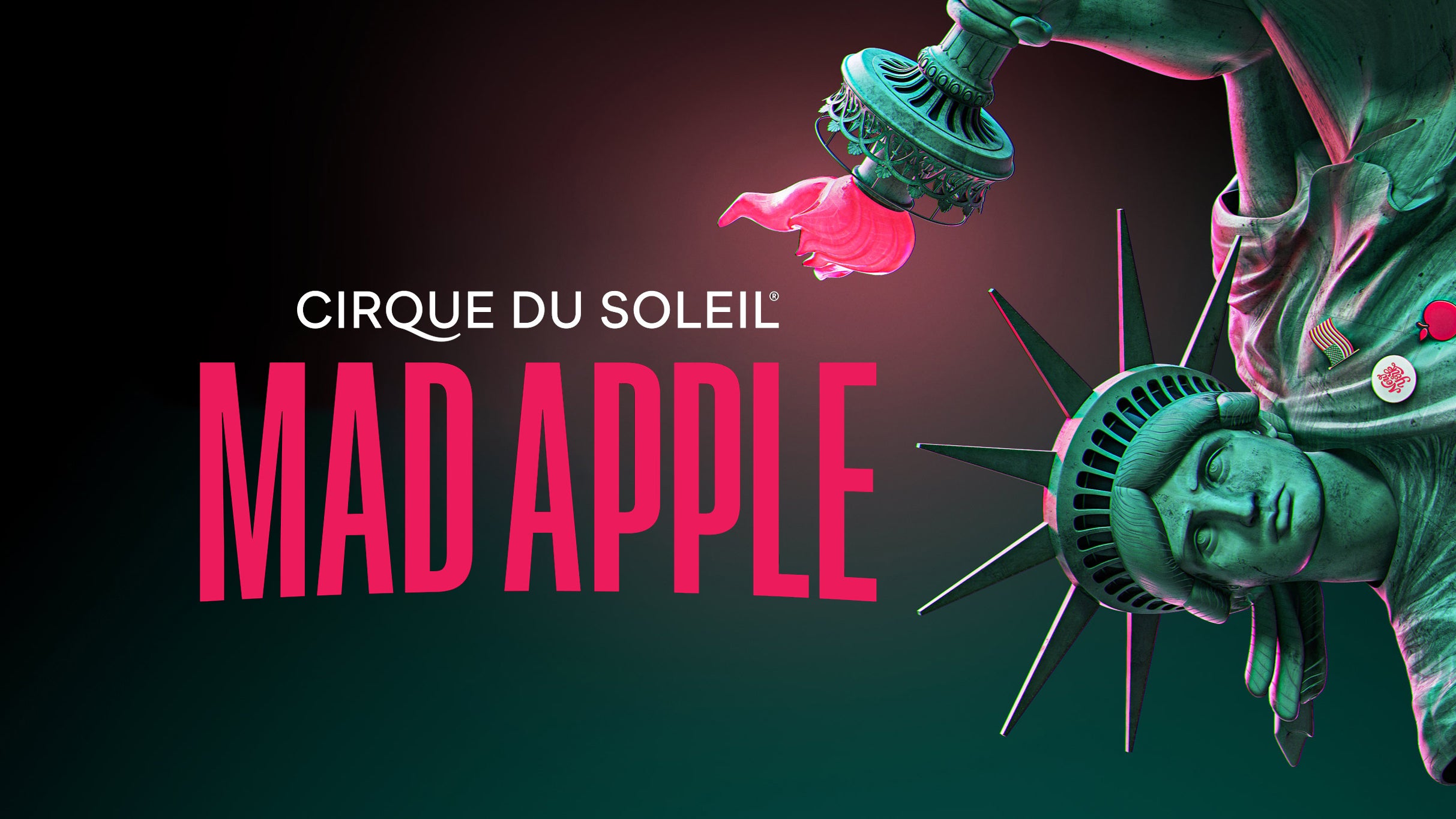 Cirque du Soleil: Mad Apple at New York-New York Theater – Las Vegas, NV