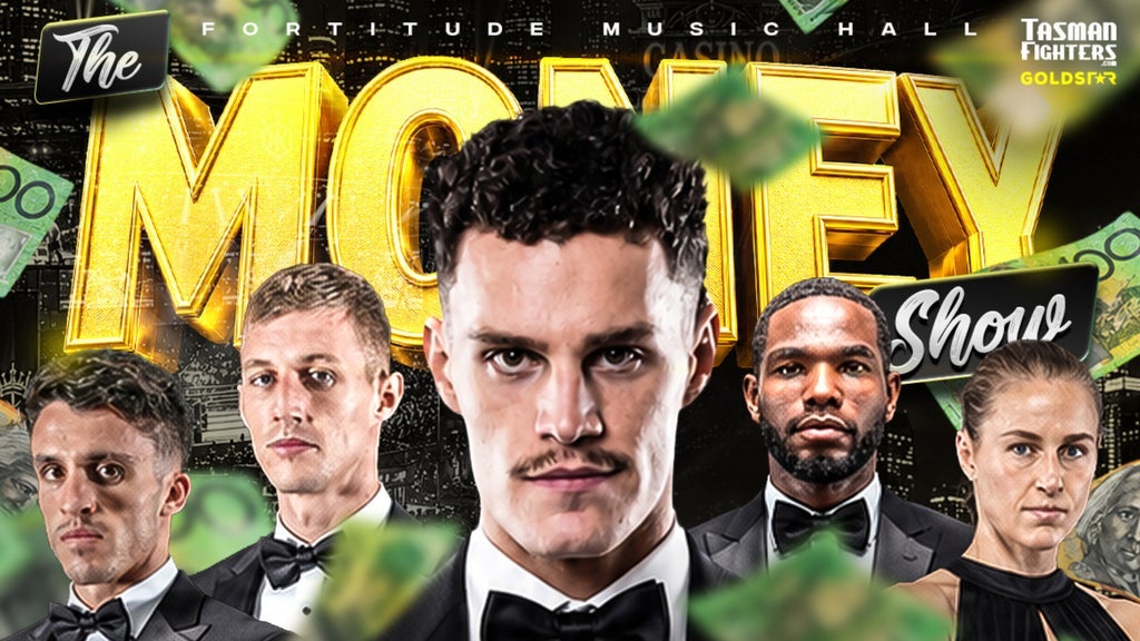 Tasman Fighters presents The Money Show