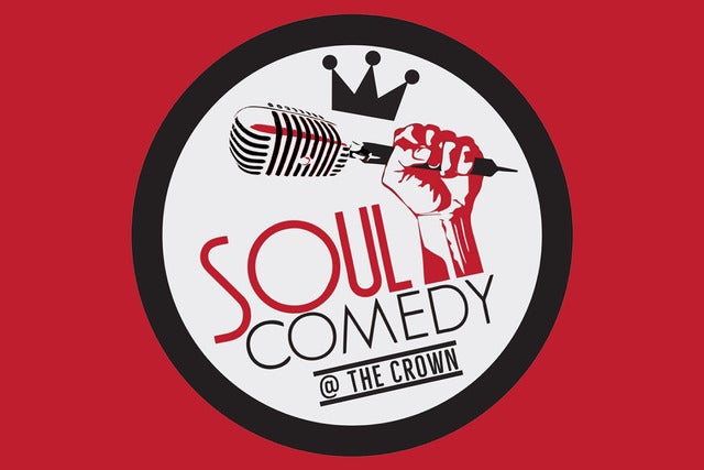 Soul Comedy at The Crown!
