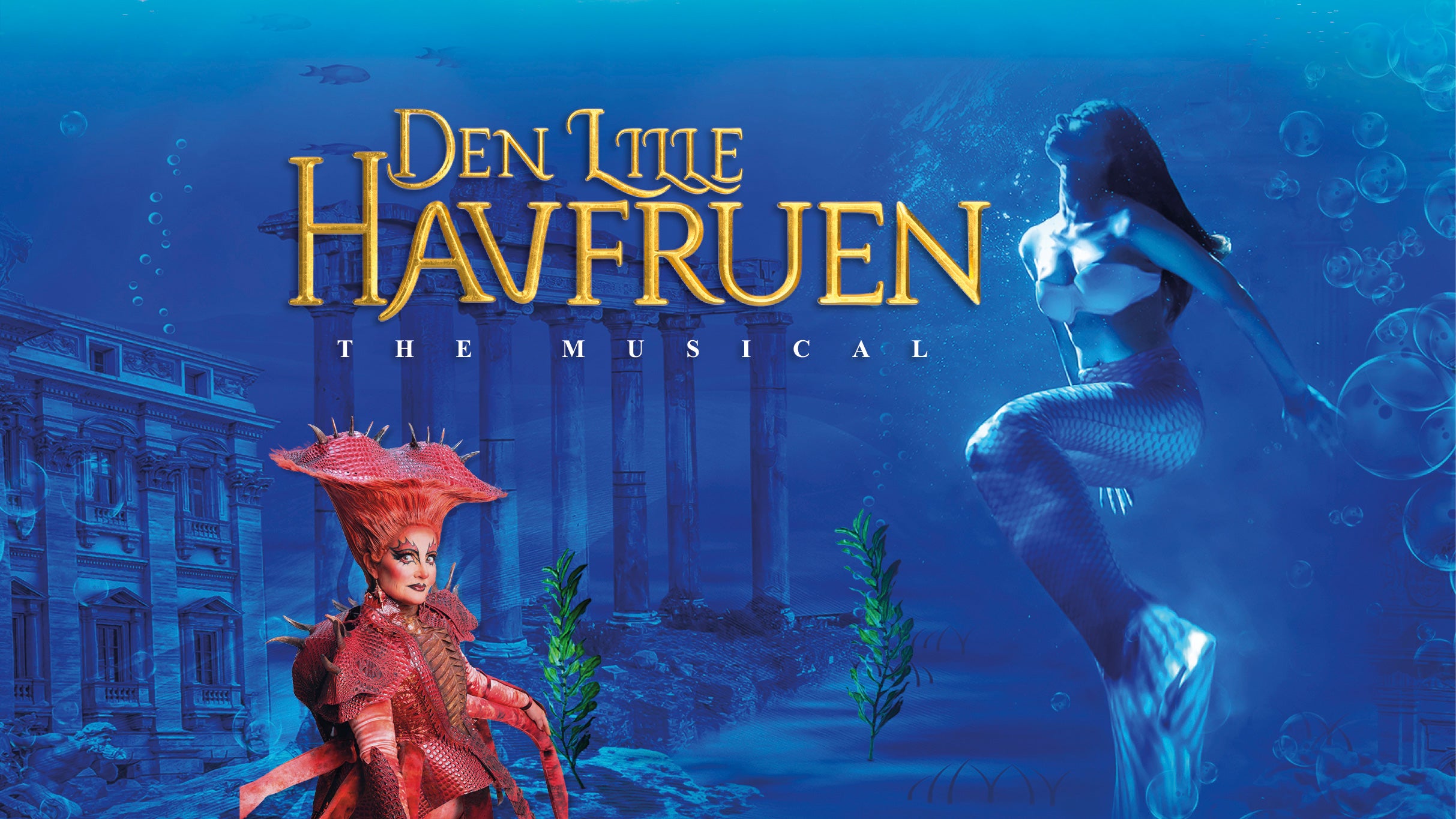 Den Lille Havfruen - The musical