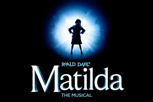 Drury Lane Theatre Presents: Roald Dahl's Matilda the Musical