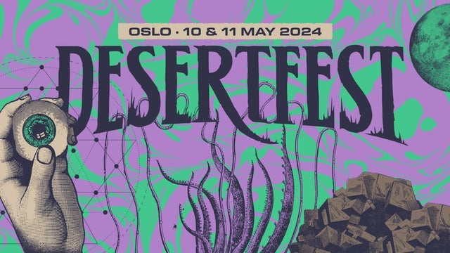 Desertfest Oslo – Fredagspass på ROCKEFELLER, Oslo 10/05/2024
