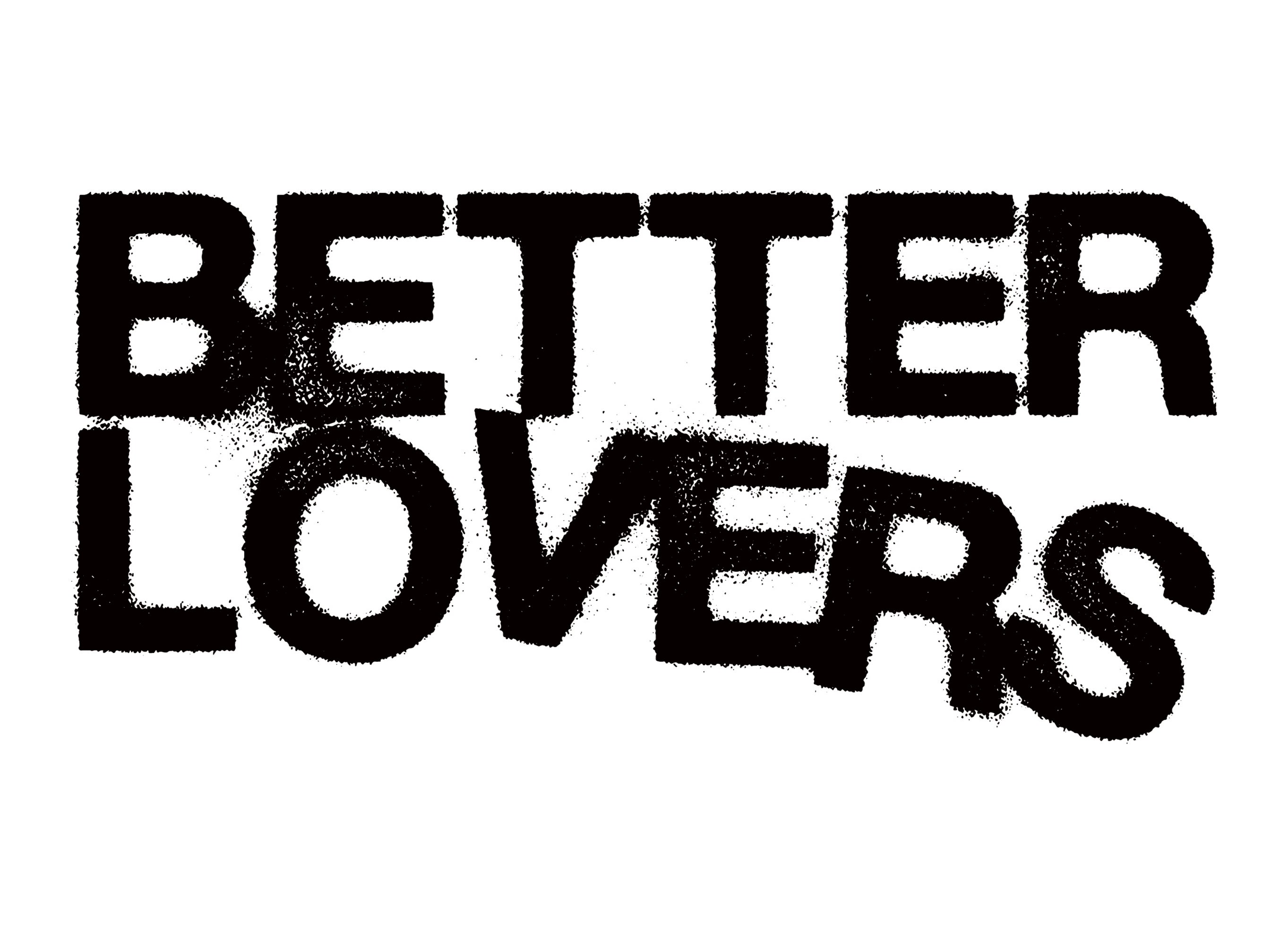 Better Lovers in Madison promo photo for Local presale offer code