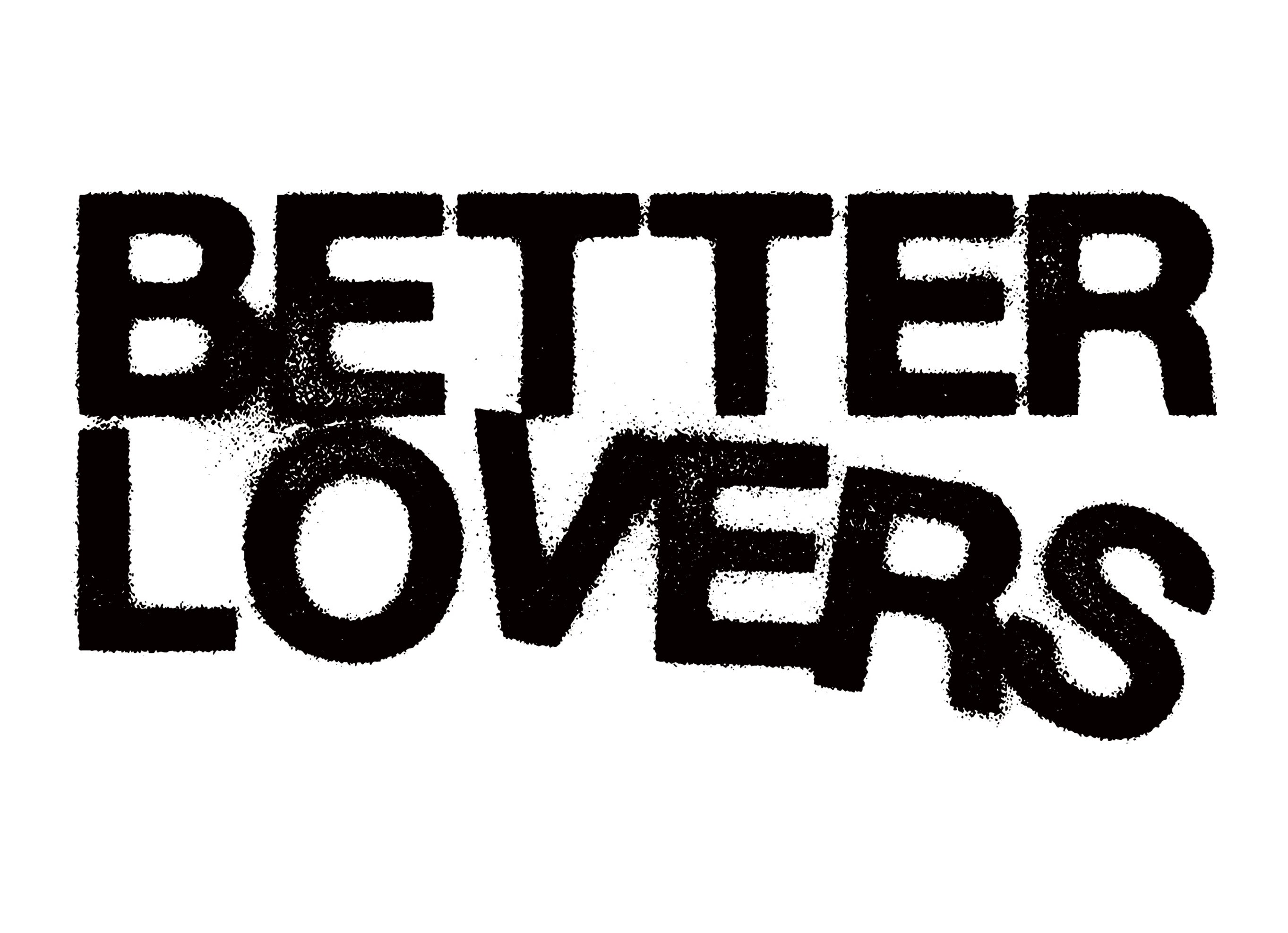 Better Lovers presale password