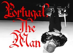 SOLD OUT - Portugal. The Man