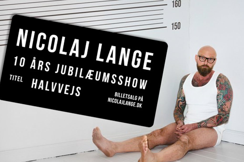 Nicolaj Lange - Halvvejs - 10 års jubilæumsshow - FÅ BILLETTER in France