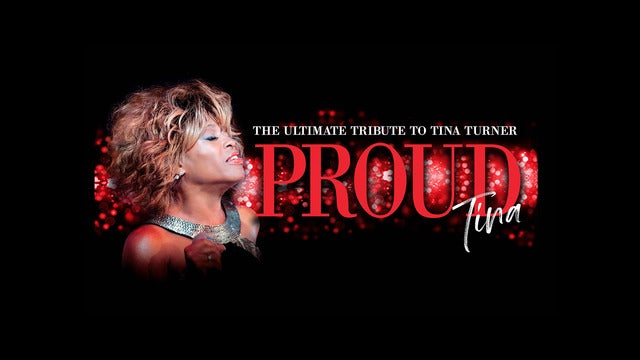 Proud Tina - The Ultimate Tribute to Tina Turner
