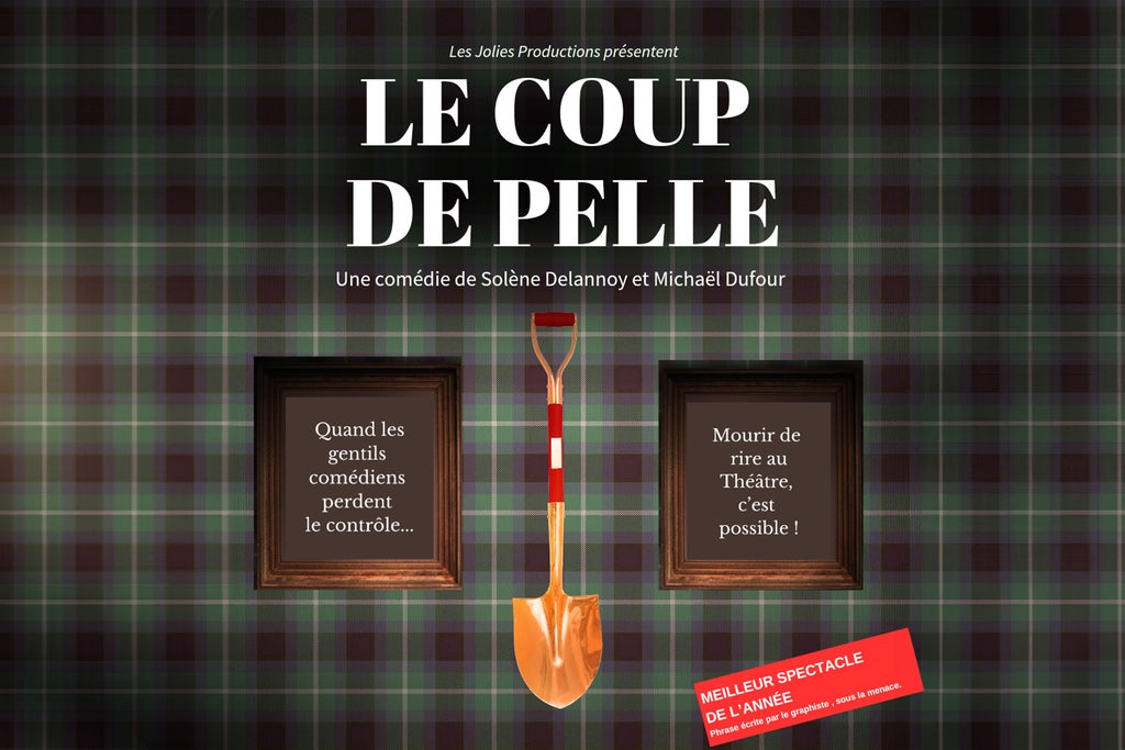 Le Coup de Pelle