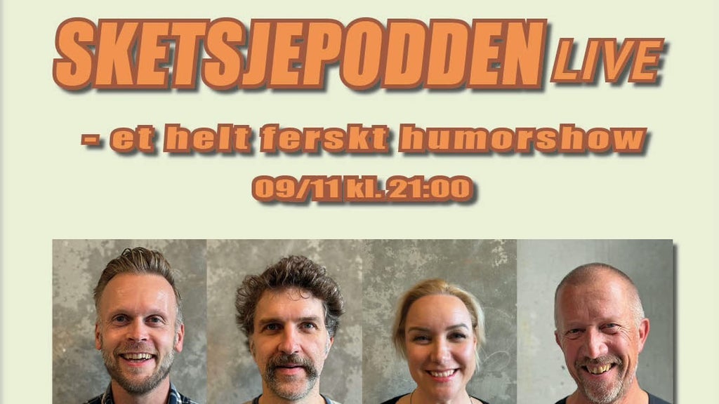 Sketsjepodden live