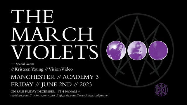 The March Violets tickets and events in UK 2024