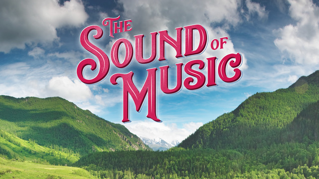 Marriott Theatre Presents: The Sound of Music