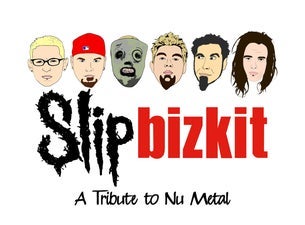 Slip Bizkit: A Tribute To Nu Metal Image