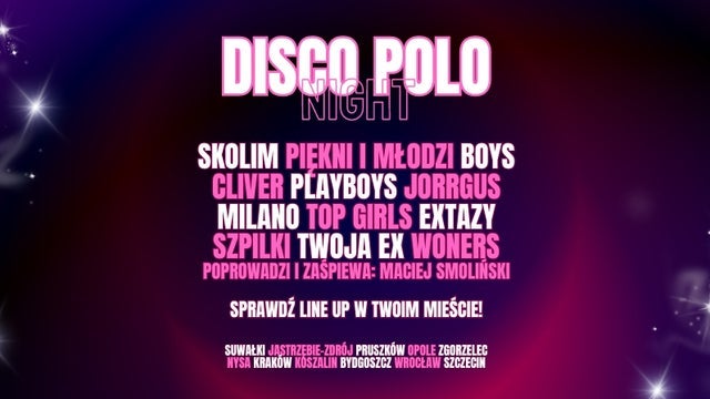 DISCO POLO NIGHT w Hala Stulecia, Wroclaw 28/02/2025