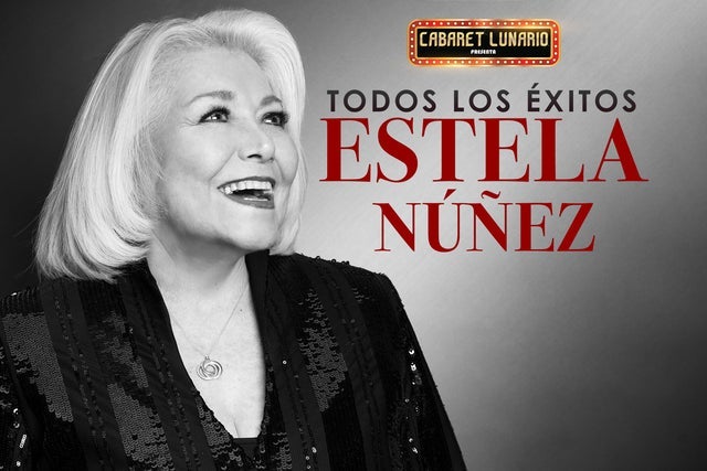 Cabaret Lunario Presenta: Estela Nuñez