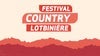 Festival Country Lotbinière - Laissez-passer 3 jours