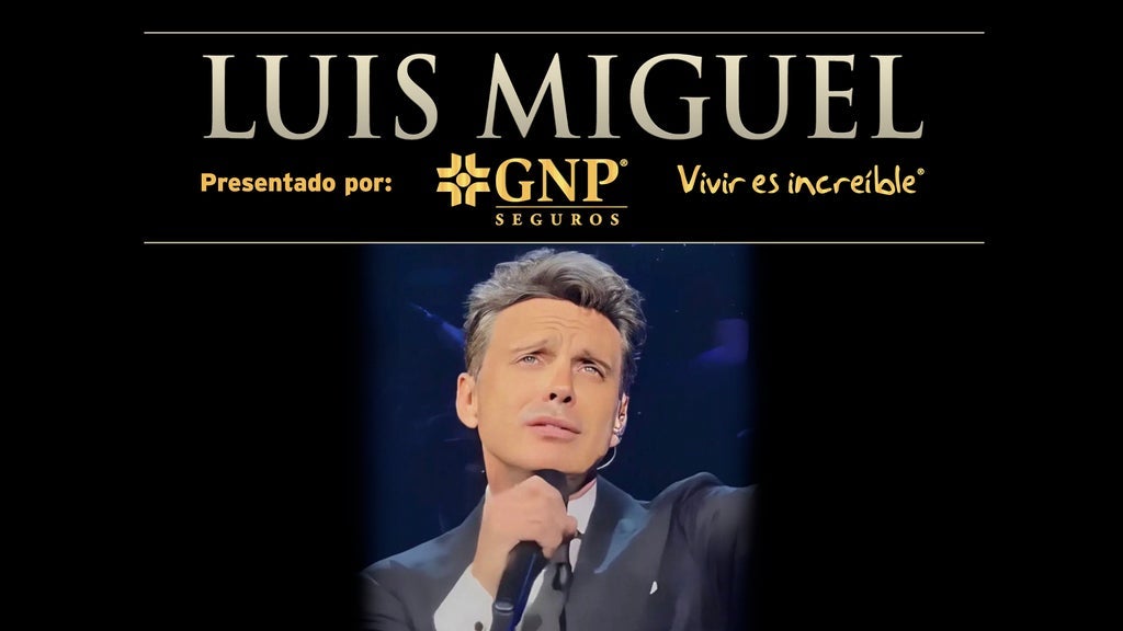 Hotels near Luis Miguel Events