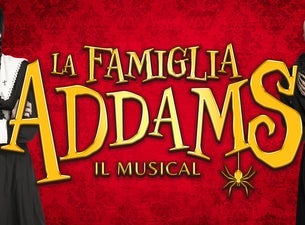 La Famiglia Addams - Il musical 2024-25: Biglietti Spettacoli Online