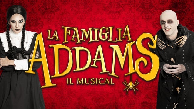 La Famiglia Addams - il musical - Evvnt Events