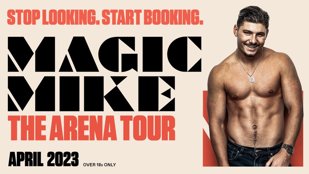 Magic Mike The Arena Tour