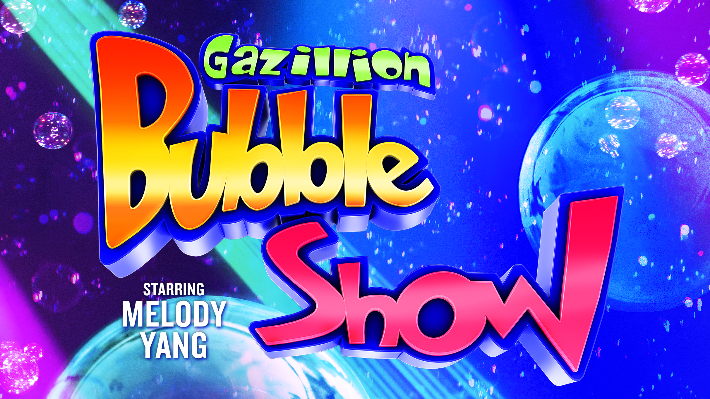 The Gazillion Bubble Show