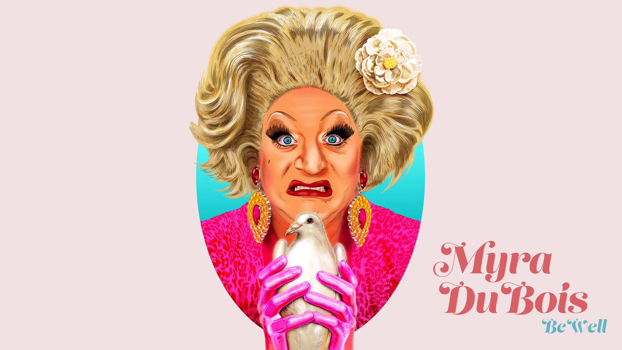 Myra Dubois: Be Well Event Title Pic