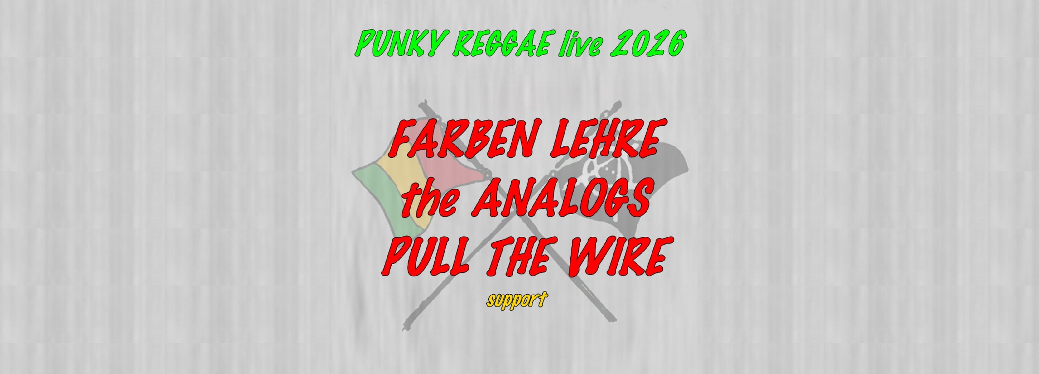 Punky Reggae Live - Farben Lehre, The Analogs, Pull The Wire, Strajk