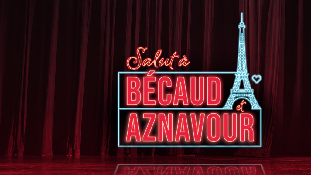 Hotels near Bécaud et Aznavour Events