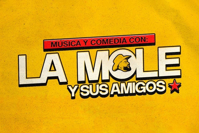 La Mole y sus Amigos