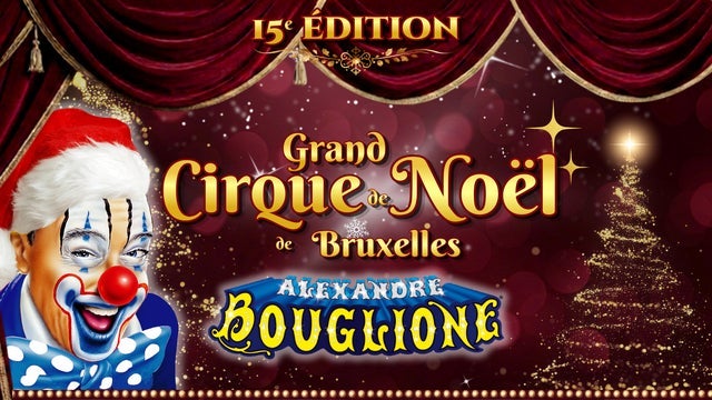Grand Cirque de Noël de Bruxelles