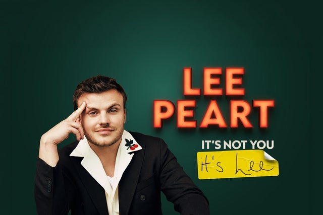 Lee Peart - It's Not You, It's Lee