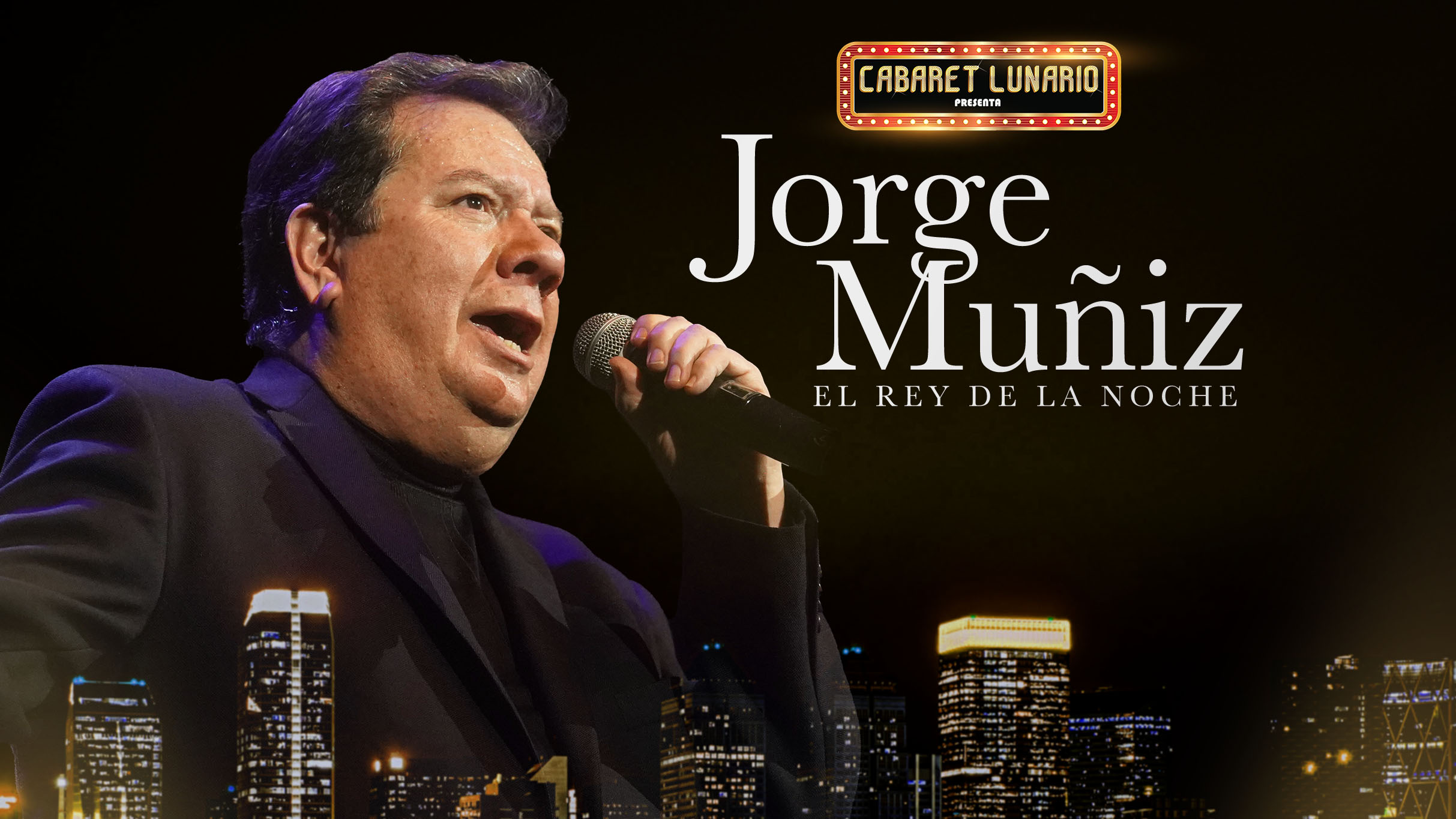 Cabaret Lunario Presenta: Jorge Muñiz con la gente que me gusta