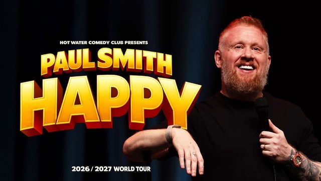 Paul Smith: Happy in Alhambra Theatre, Dunfermline 27/05/2027