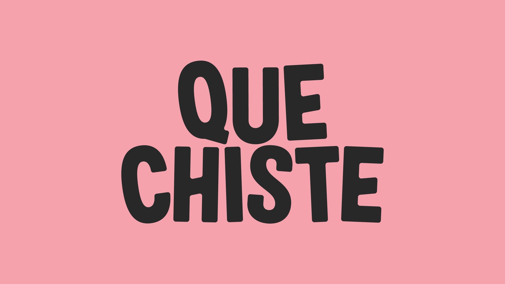 Que Chiste! event poster