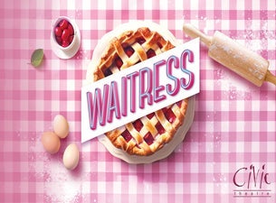 image of Civic Theatre Presents - Waitress