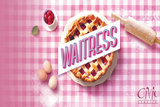 Civic Theatre Presents Waitress