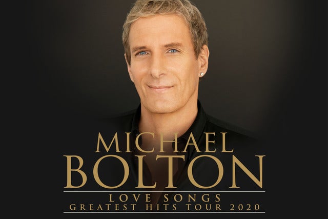 Michael Bolton: Love Songs Greatest Hits Tour