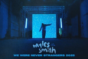 Myles Smith - We Were Never Strangers Tour 2025