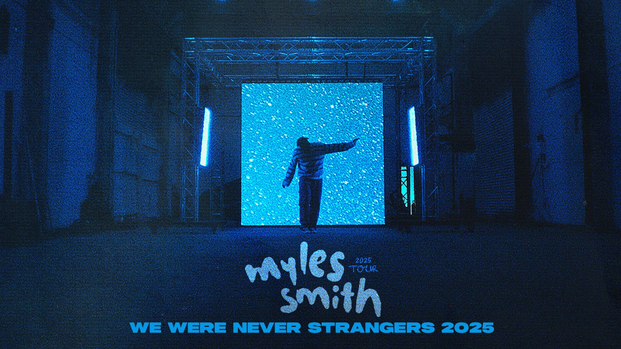 Myles Smith - We Were Never Strangers Tour 2025