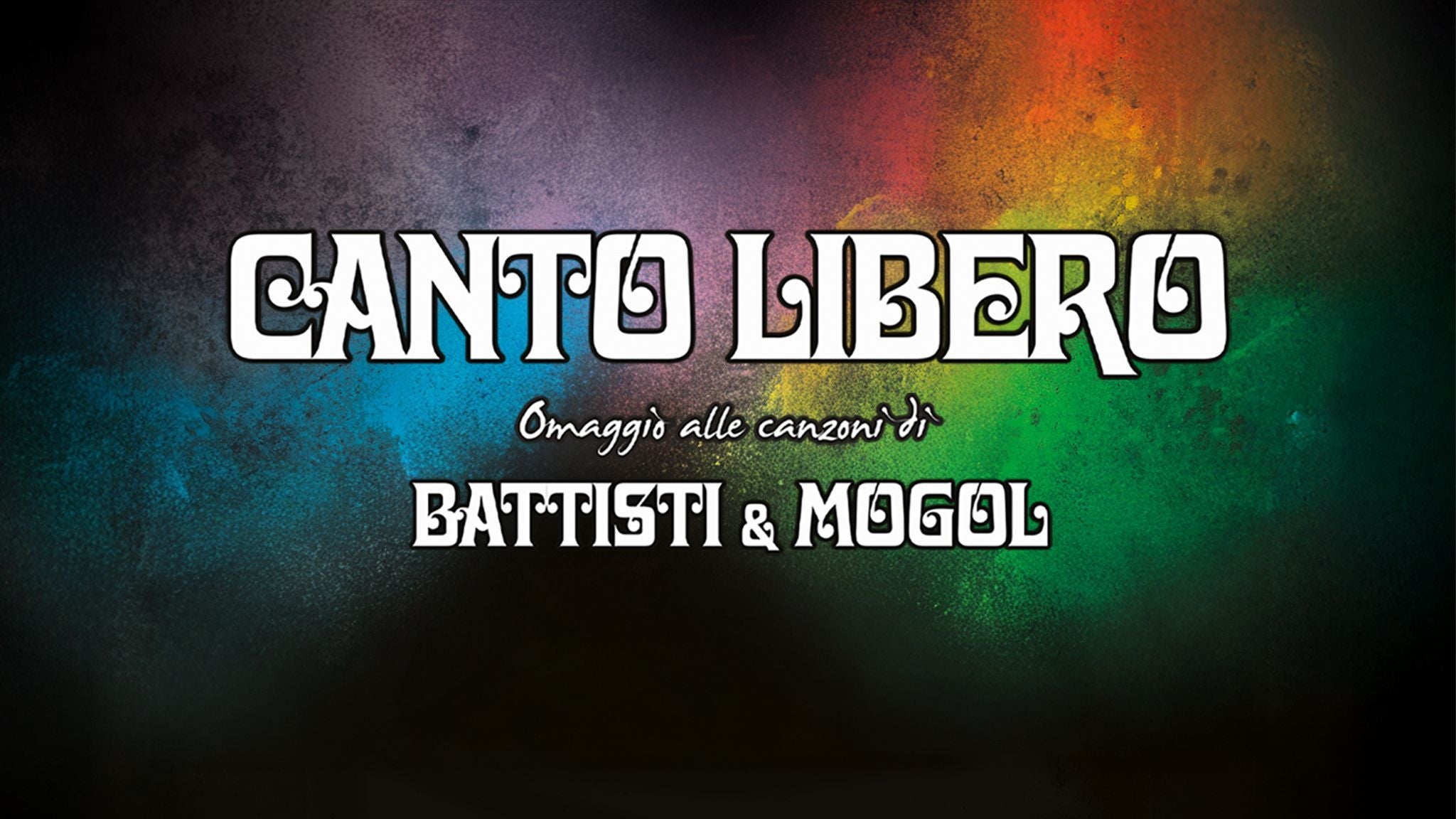 CANTO LIBERO - Omaggio alle canzoni di Battisti e Mogol