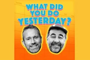 What Did You Do Yesterday? Live — Vicar Street