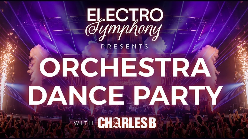 Electro Symphony: Orchestra Dance Party | Premium Seats