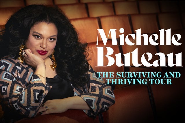 Michelle Buteau - Surviving & Thriving Tour