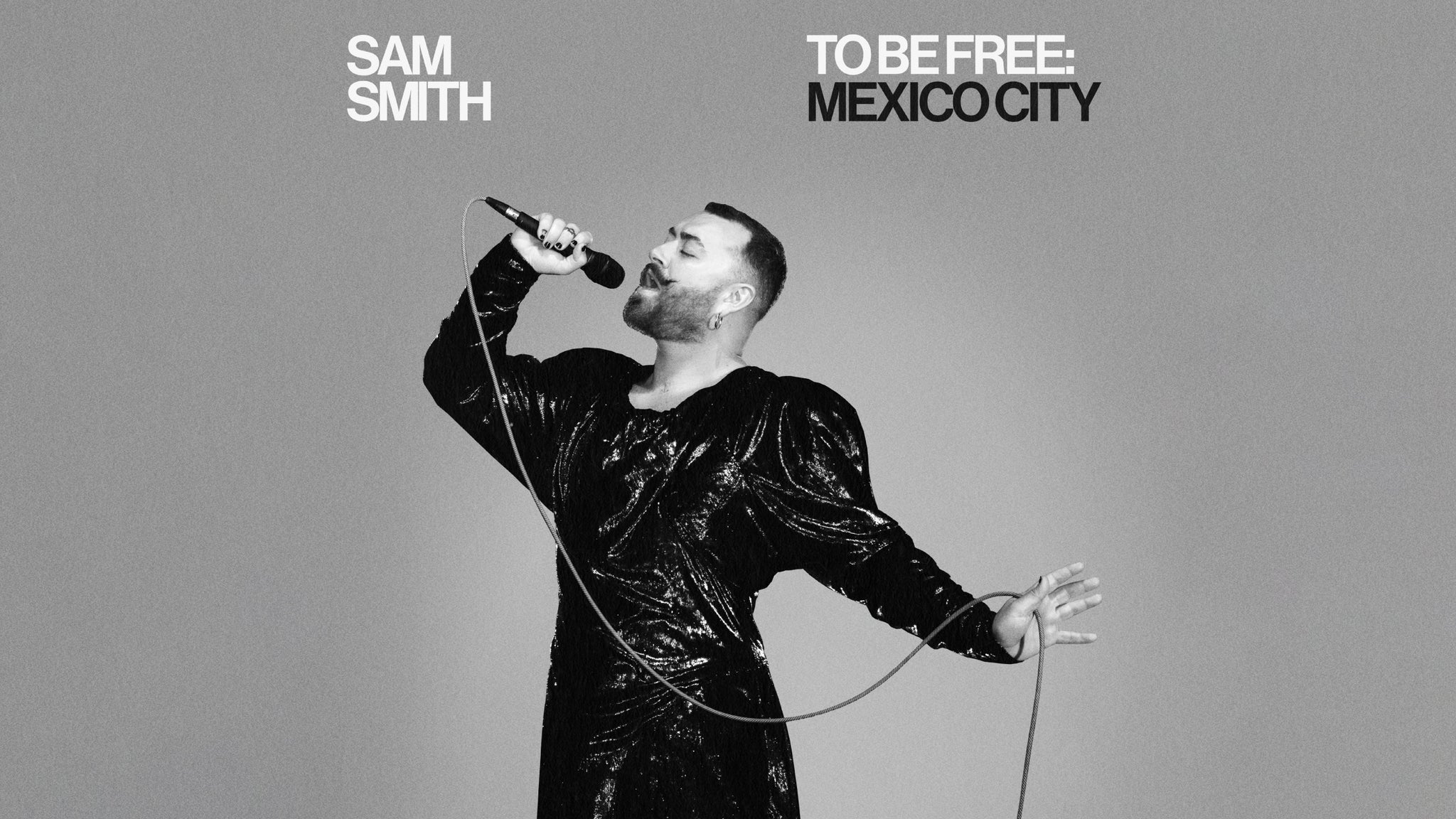 Sam Smith - To Be Free: Mexico City