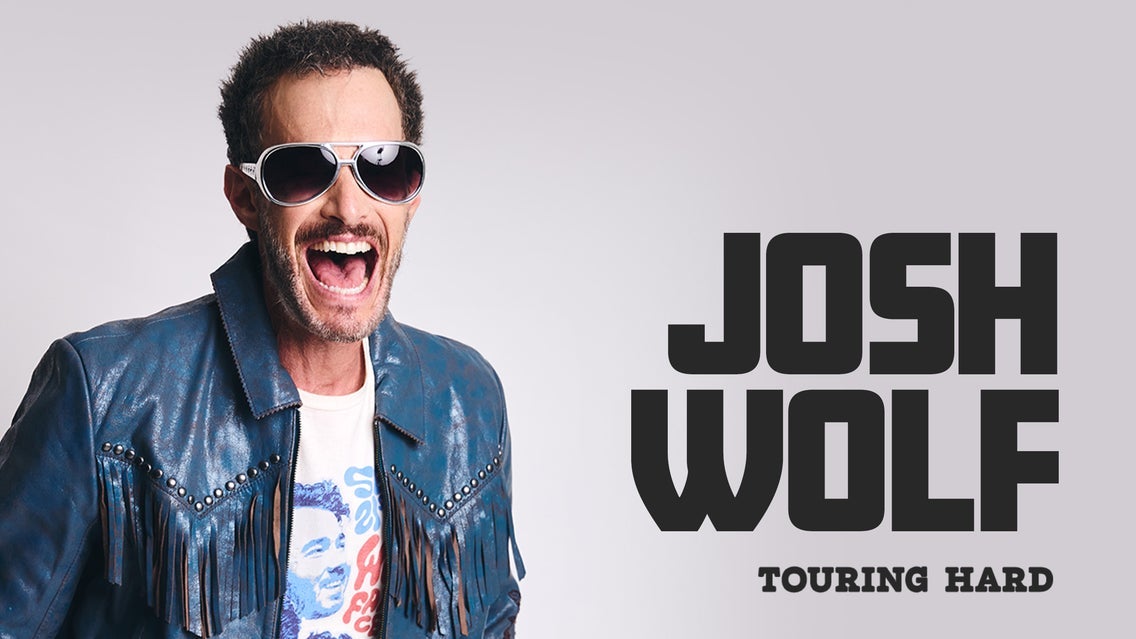 Josh Wolf - Touring Hard event image