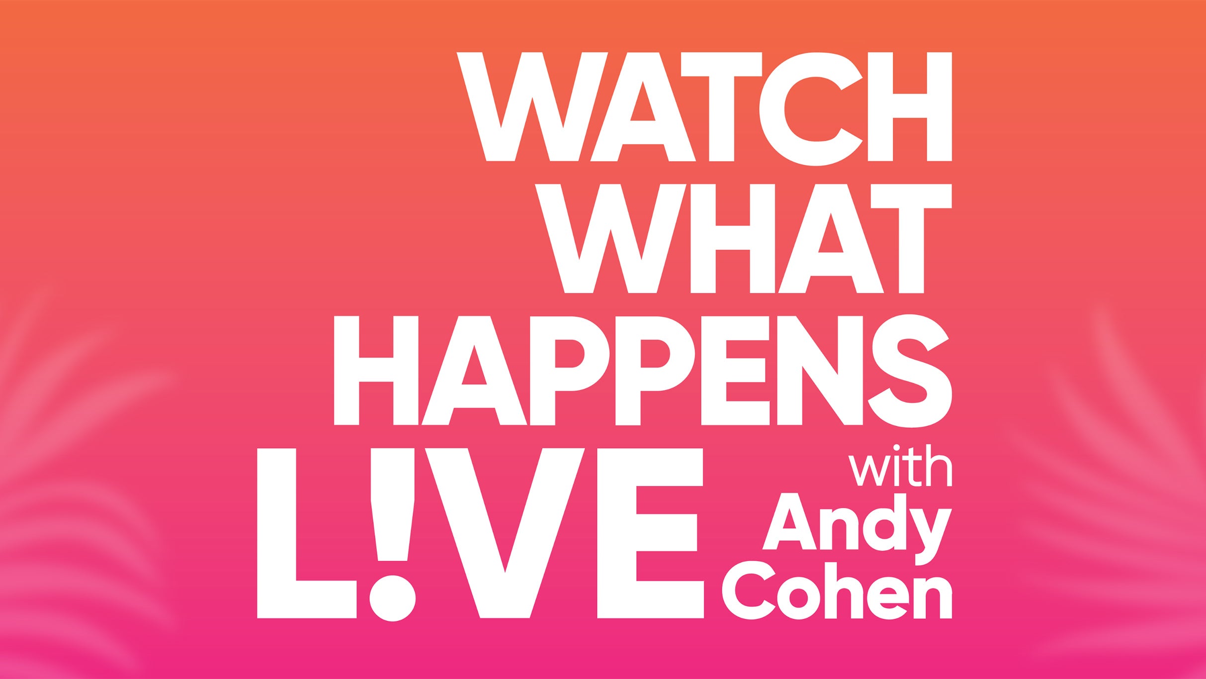 Watch What Happens Live with Andy Cohen at Ice Palace Studios Miami – Miami, FL