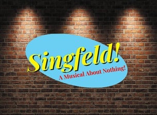 Image of Singfeld! A Musical About Nothing!