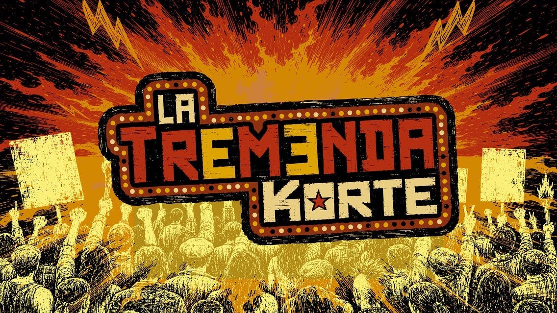 La Tremenda Korte
