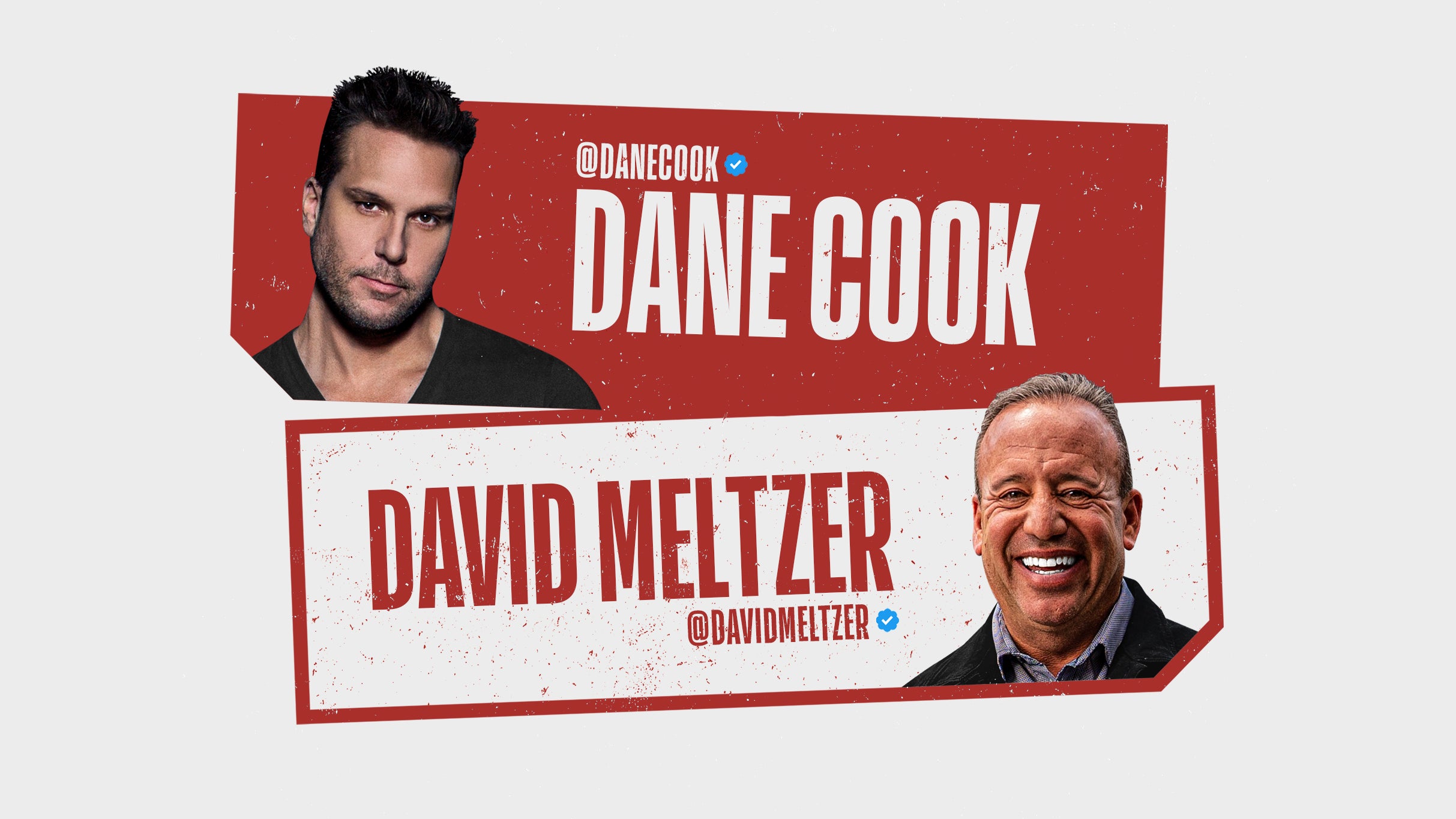 The Collab: Dane Cook & David Meltzer in Inglewood promo photo for The Collab presale offer code