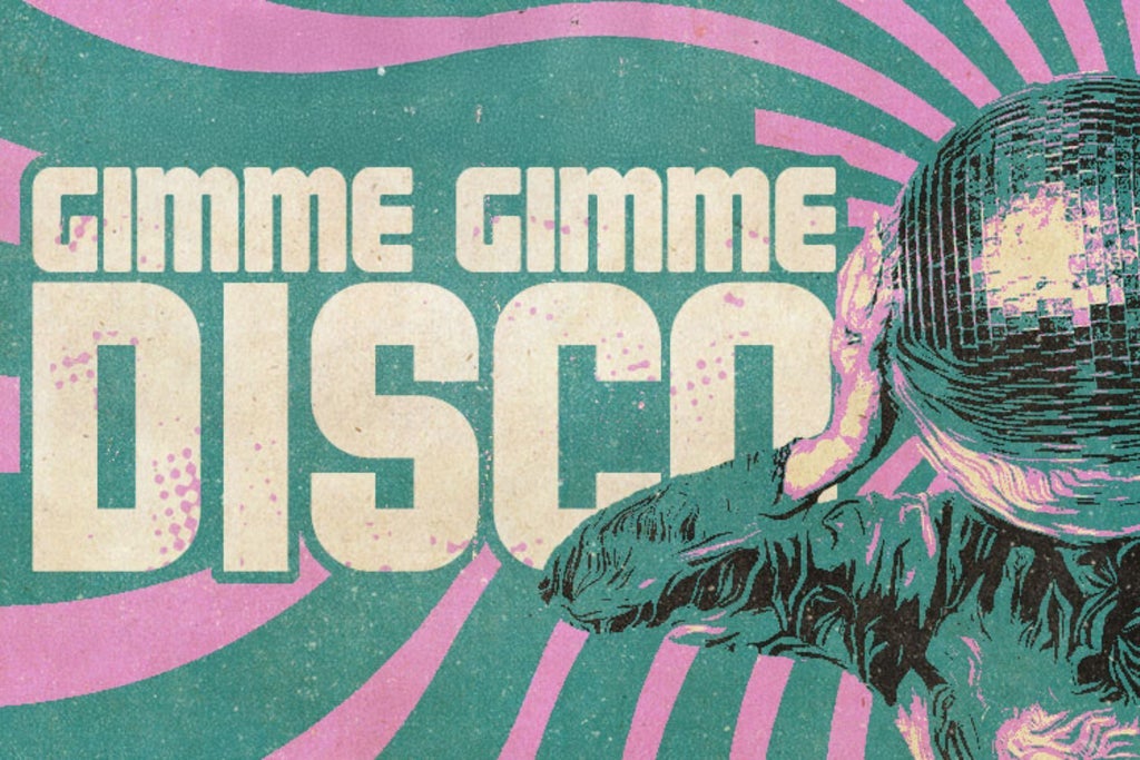 More Info for Gimme Gimme Disco