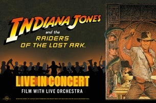 Indiana Jones And The Raiders Of The Lost Ark: Live In Concert Seating Plans